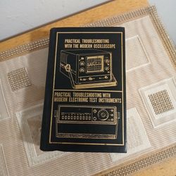 TAB 6277 - Practical Troubleshooting With Modern Oscilloscope 1979 1st Print HC