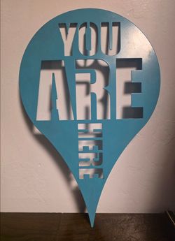 Aqua Blue Metal "YOU ARE HERE" Sign