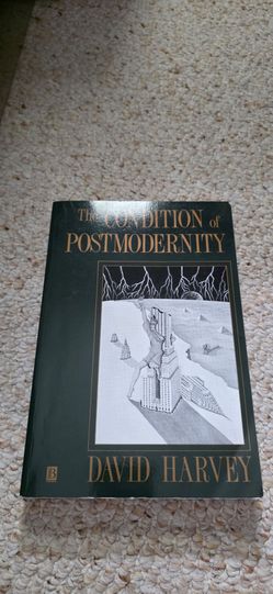 The Condition of Postmodernity by David Harvey