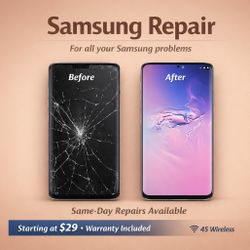 Samsung Repair - Same Day Service 