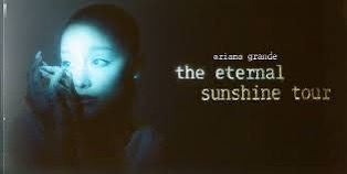 Ariana Grande The Eternal Sunshine Tour x4