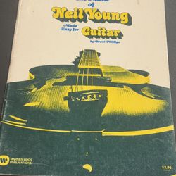 THE MUSIC OF NEIL YOUNG MADE EASY FOR GUITAR SONGBOOK BY BRENT PHILLIPS 1976