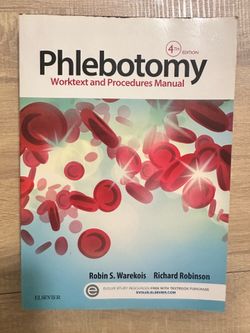 Phlebotomy: Worktext and Procedures Manual