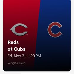 Cubs Vs Reds- May 31 