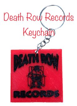 Death Row Records Keychain 3D Printed