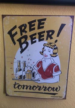 Free Beer Tomorrow Sign - Bar Home Sign