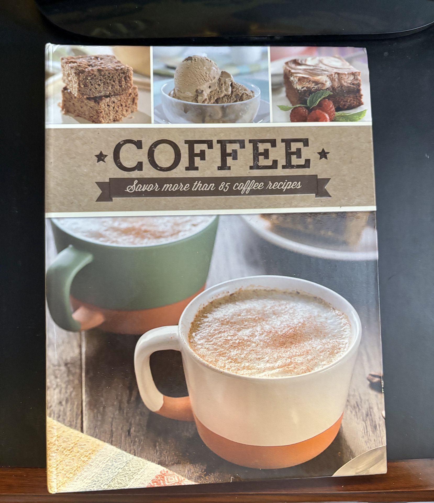 Coffee: Savor more than 85 coffee recipes...Book