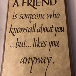 A FRIEND SIGN