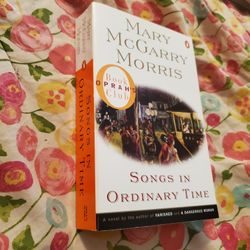 Songs in Ordinary Time by Mary McGarry Morris (Paperback)