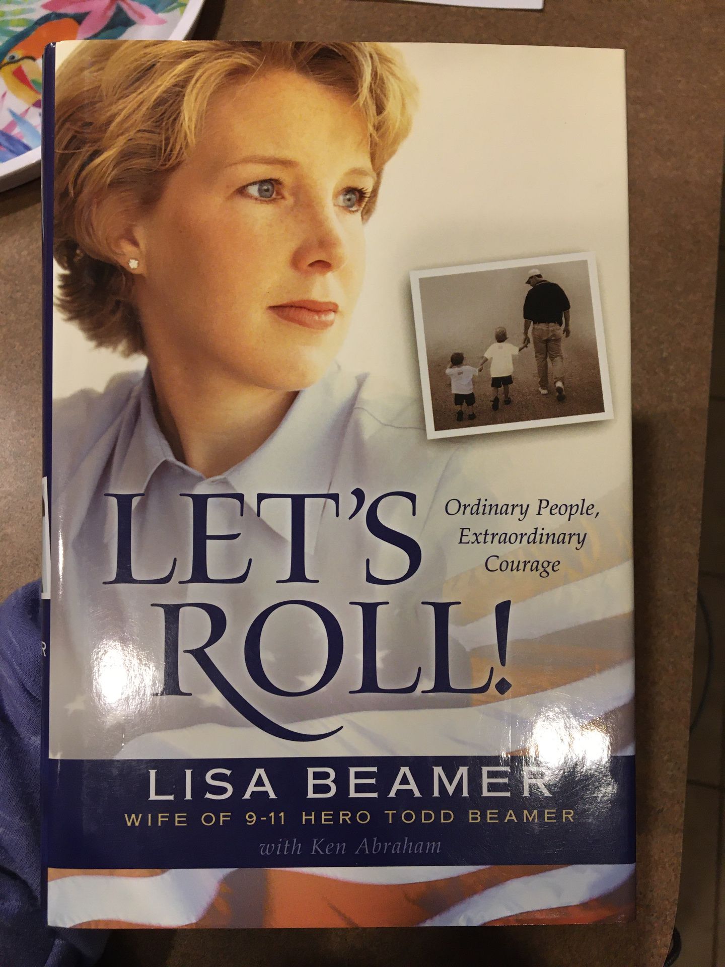 Let’s Roll! by Lisa Beamer - a 9/11 biography (hardcover)
