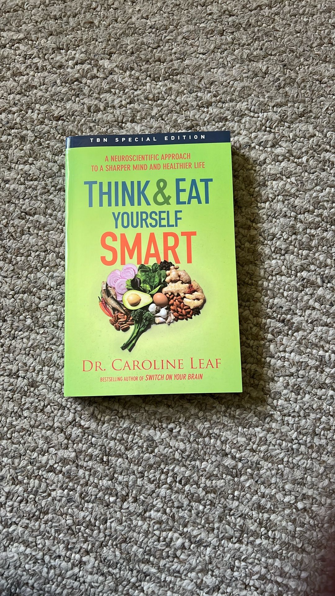 Think And Eat Yourself Smart