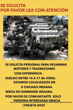 SE SOLICITA PERSONAL PARA TRABAJAR DESARMANDO MOTORES EN INDIANA