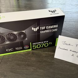 BRAND NEW ASUS GeForce RTX 5070 Ti TUF OC. Local Cash Only