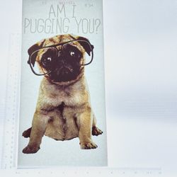 Iron On Heat Transfer  Good For T-shirts Sweaters Jackets T Shirt Design Size Is About 15x7  Am I Pugging You #534