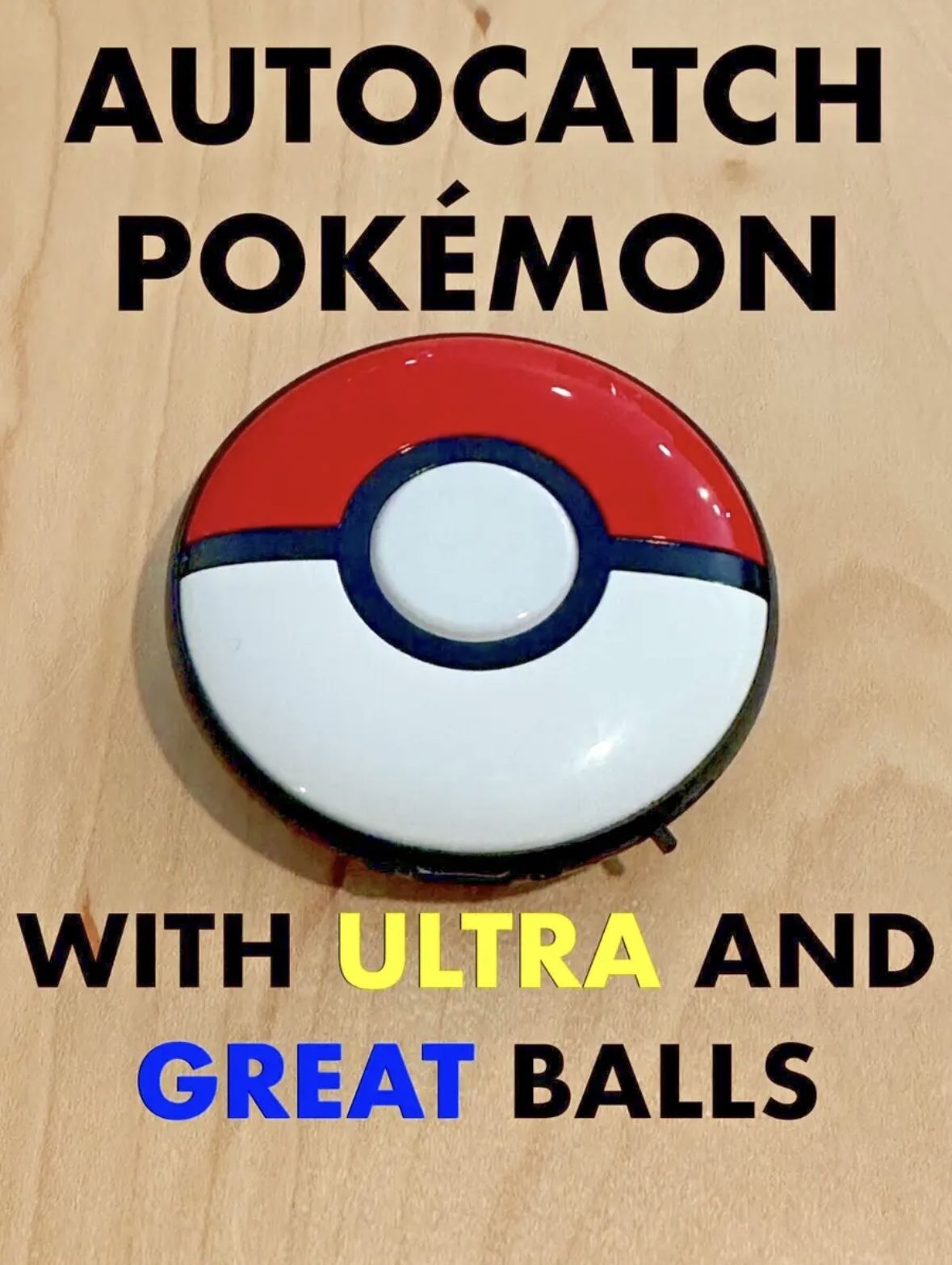 Auto-throw Ultra Balls Modified Pokémon GO Plus + - DOUBLE YOUR CATCH RATE