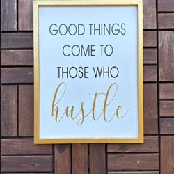Hustle Sign