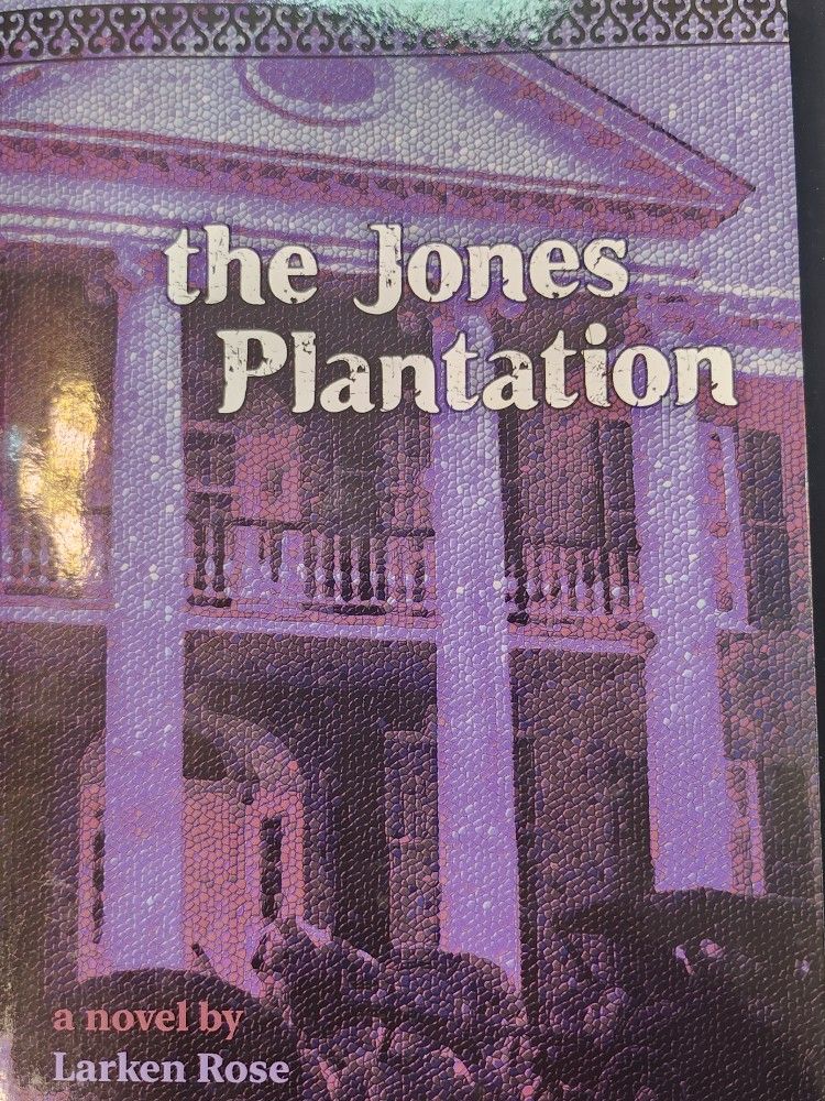 the Jones Plantation novel