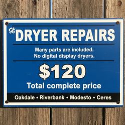Dryer Repairs • No Digital Display Dryers • Oakdale • Riverbank • Modesto • Ceres 