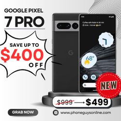 📱 Google Pixel 7 Pro (Nuevo) – $499 o $1 de Entrada | Ahorra $400 + Garantía de 1 Año 🔥