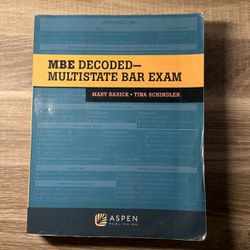 MBE Decided-Multistate Bar Exam, Basik & Schindler 