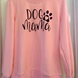 Dog Mama Sweatshirt *BRAND NEW*