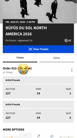Rufus Du Sol Friday 8/7 2 tickets Kia Forum