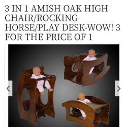 3 IN 1 AMISH OAK HIGH CHAIR/ROCKING HORSE/PLAY DESK