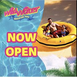 Wild Water Adventure (e Tickets) Don’t Waste My Time  I Have A lot Of Clitents 