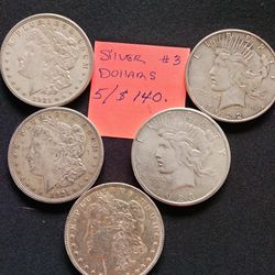 MIXED DATES SILVER DOLLARS #3 5/$140