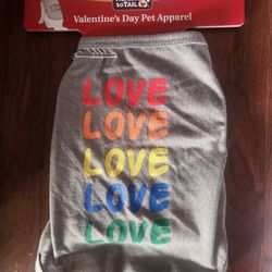 Valentines Day Love Pet Apparel ($5 Each)