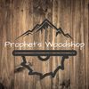 prophets woodshop