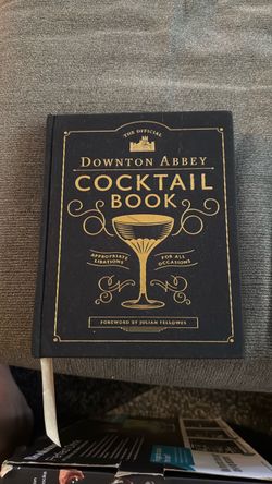 The Official Downton Abbey Cocktail Book