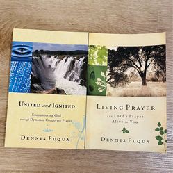 Living Prayer + United & Ignited Book Bundle By Dennis Fuqua