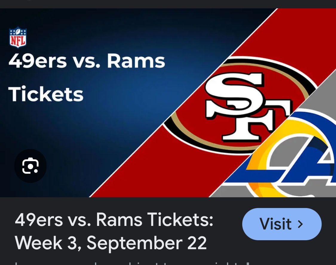 49ers vs Rams Game Tickets @ SoFi Sept. 22nd
