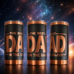 The best dad in the universe tumbler