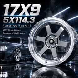 🔥 17X9 MST Time Attack Gunmetal W/Machined Lip Wheels 🔥