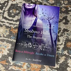 2 Books In 1: Shadow Falls by c.c. Hunter “Born At Midnight” and “Awake At Dawn”