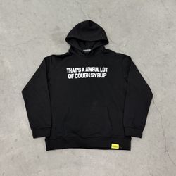 Cough Syrup Hoodies