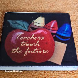 Teachers Touch the Future Decorative Tile Fridge Magnet