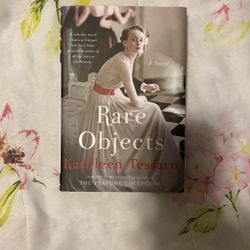 Rare Objects by Kathleen Tessaro