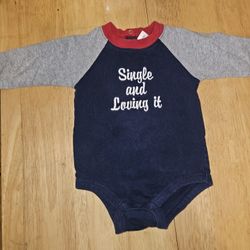 Single and loving it bodysuit 6-12 Months 