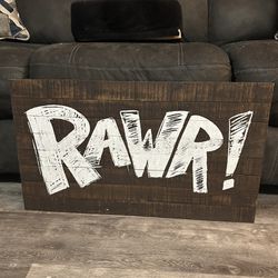 “RAWR!” Room Decor Sign