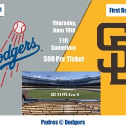 6/19 - Los Angeles Dodgers Vs San Diego Padres Tickets @ Dodger Stadium