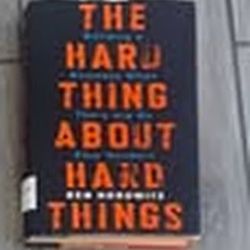 The Hard Thing About Hard Things — Ben Horowitz