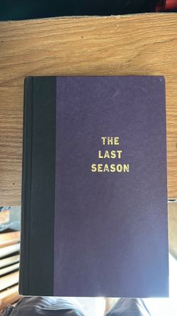 The Last Season Hardcover Book