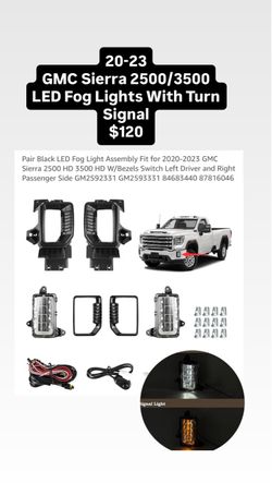 20-23 GMC Sierra 2500/3500 LED Fog Lights With Turn Signal $120
