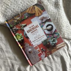 The New Bohemians Handbook: Come Home to Good Vibes Bohemian coffee Table Book