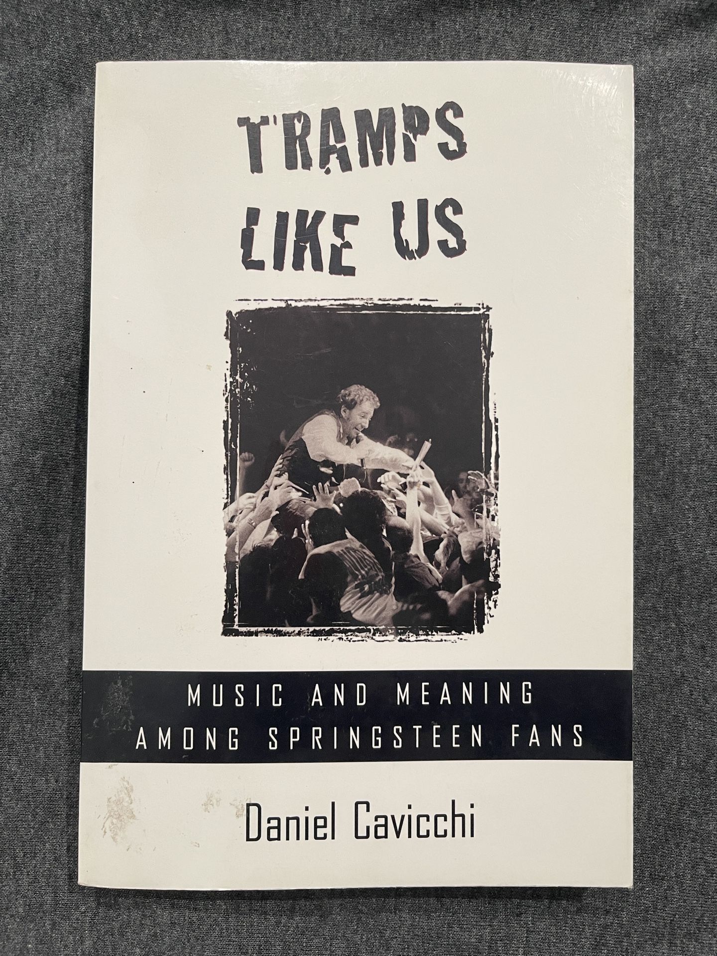 Tramps Like Us By Daniel Cavicchi