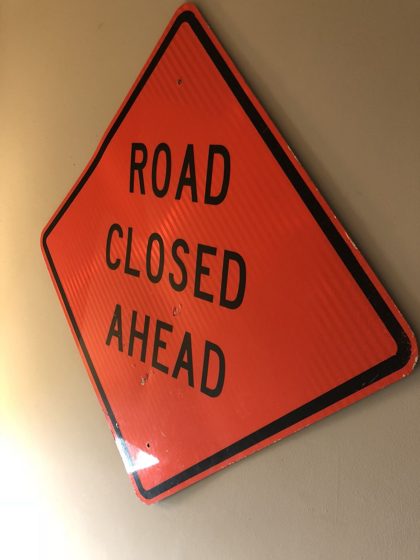 Big Road Closed Ahead Sign (Good decoration)