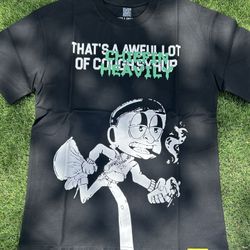 thats a awful lot of cough syrup tee